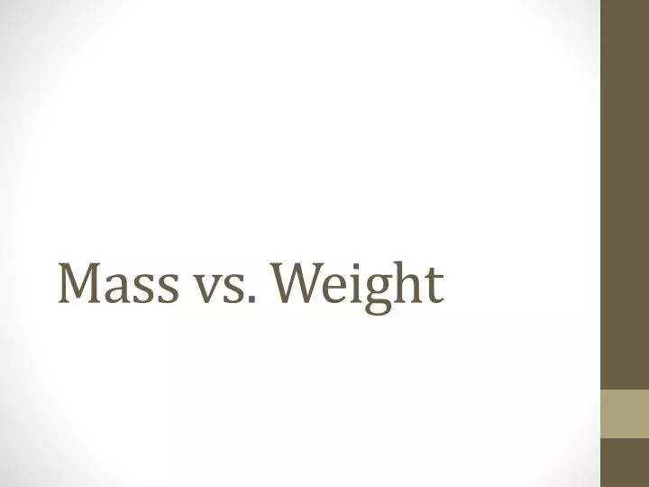 mass vs weight