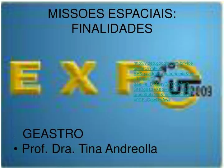 missoes espaciais finalidades