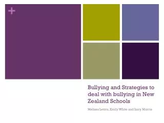 Bullying and Strategies to deal with bullying in New Zealand Schools