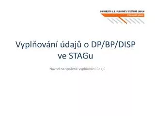 vypl ov n daj o dp bp disp ve stagu