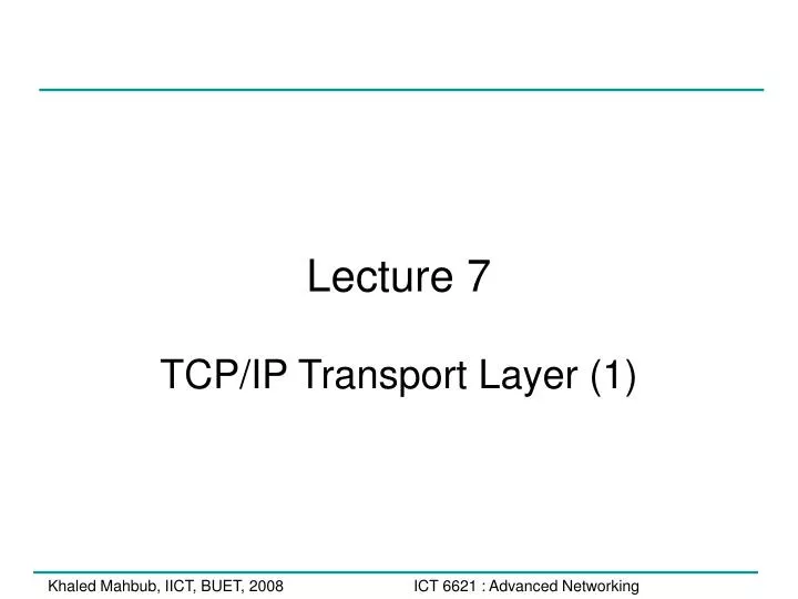 lecture 7 tcp ip transport layer 1