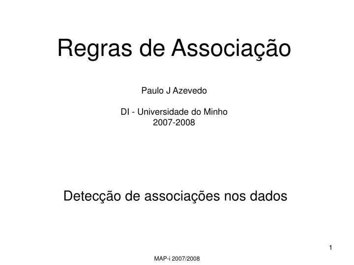 regras de associa o paulo j azevedo di universidade do minho 2007 2008