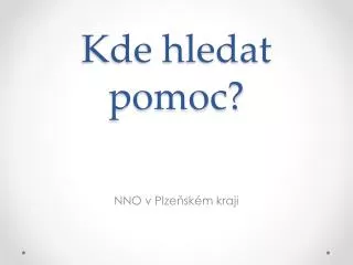 kde hledat pomoc