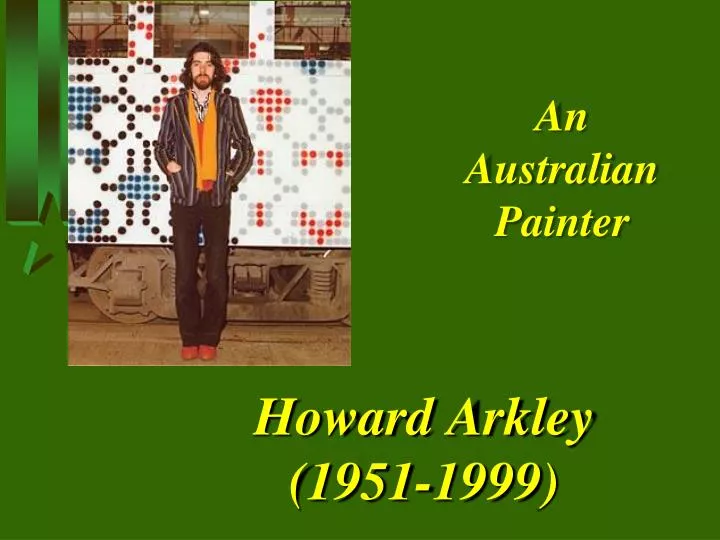 howard arkley 1951 1999