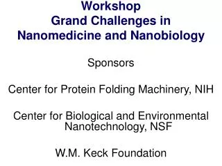 Workshop Grand Challenges in Nanomedicine and Nanobiology Sponsors