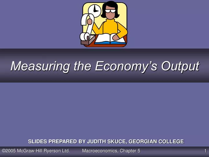 measuring the economy s output