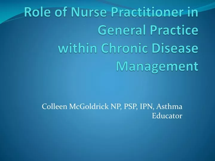 role of nurse practitioner in general practice within chronic disease management