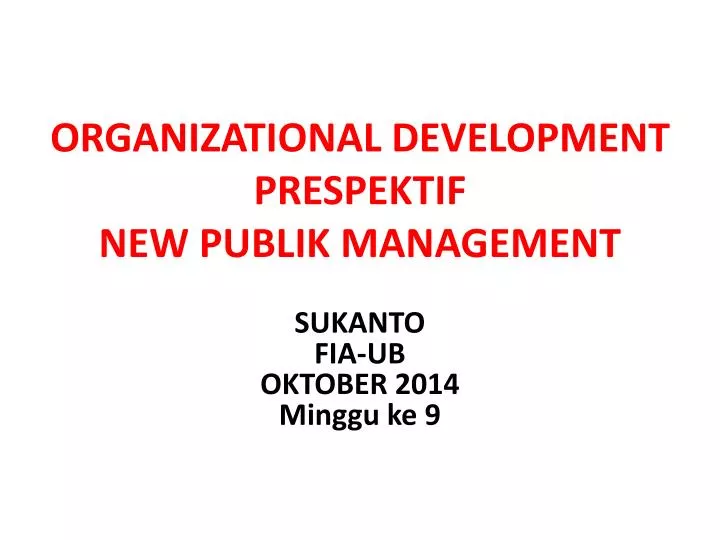 organizational development prespektif new publik management
