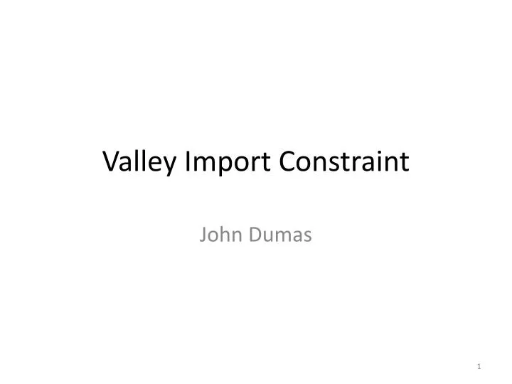 valley import constraint