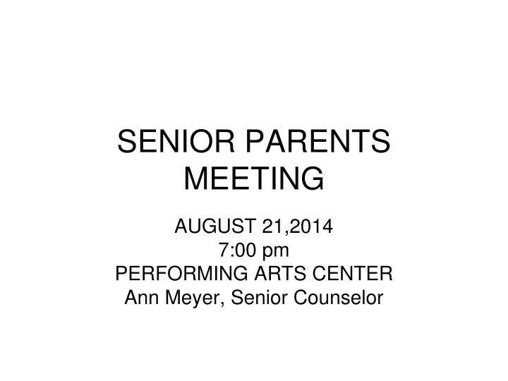 senior parents meeting