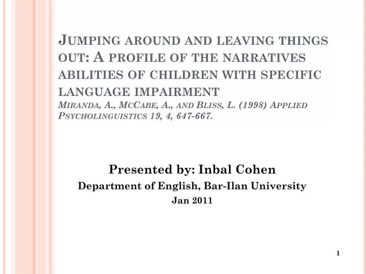 presented by inbal cohen department of english bar ilan university jan 2011