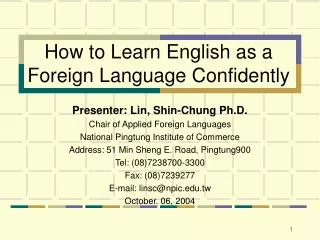 How to Learn English as a Foreign Language Confidently