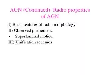AGN (Continued): Radio properties of AGN