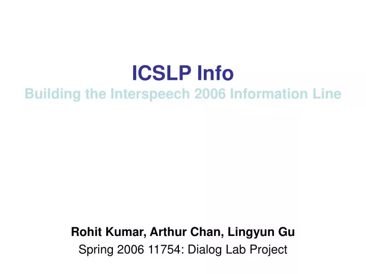 icslp info building the interspeech 2006 information line