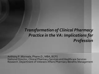 Transformation of Clinical Pharmacy Practice in the VA: Implications for Profession