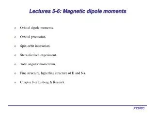 Lectures 5-6: Magnetic dipole moments