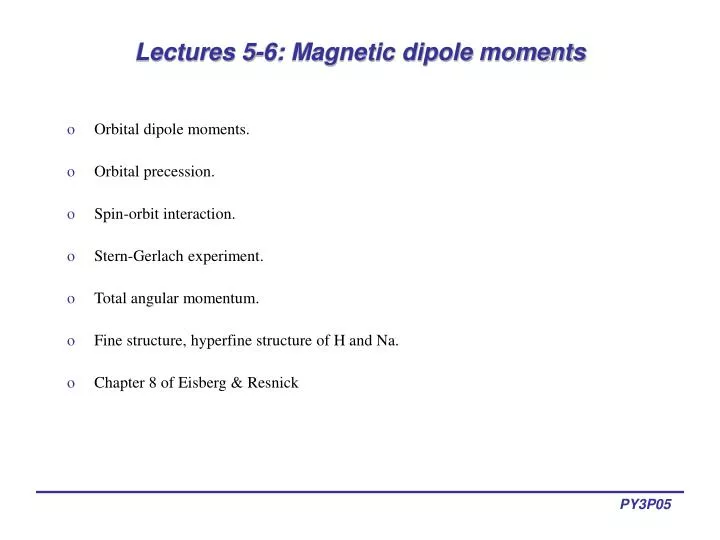 lectures 5 6 magnetic dipole moments