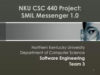 NKU CSC 440 Project: SMIL Messenger 1.0