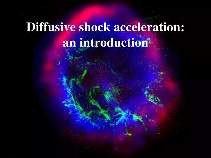 diffusive shock acceleration an introduction
