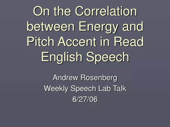 on the correlation between energy and pitch accent in read english speech