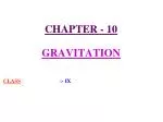 CHAPTER - 10 GRAVITATION - slide 1