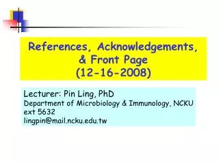 References, Acknowledgements, &amp; Front Page (12-16-2008)