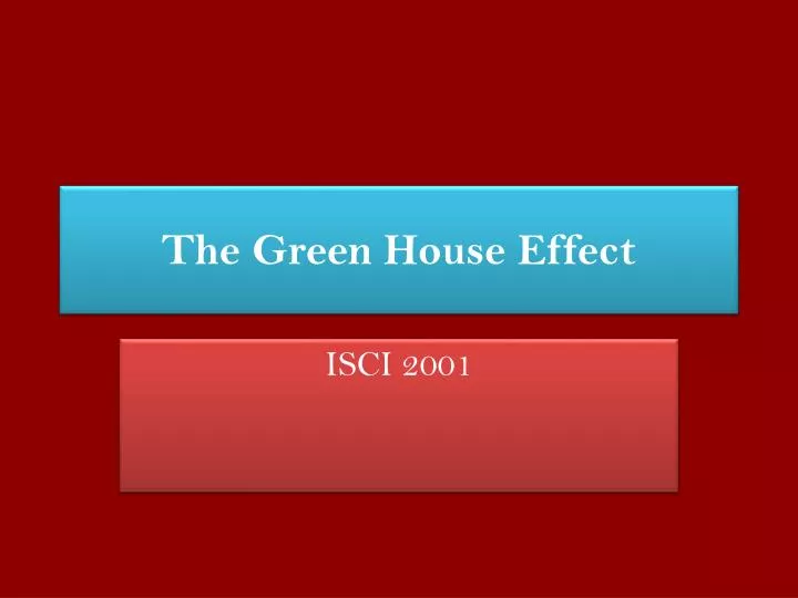 the green house effect