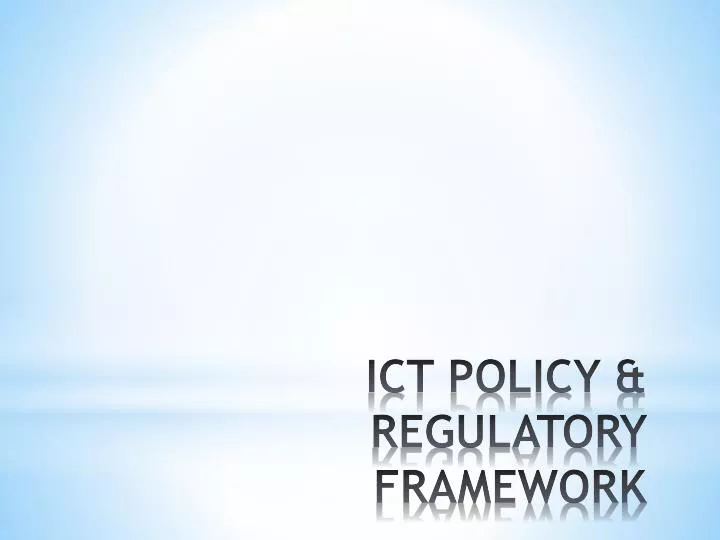 ict policy regulatory framework