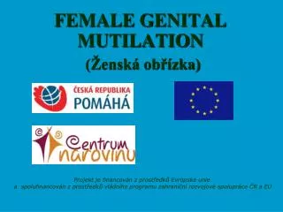female genital mutilation