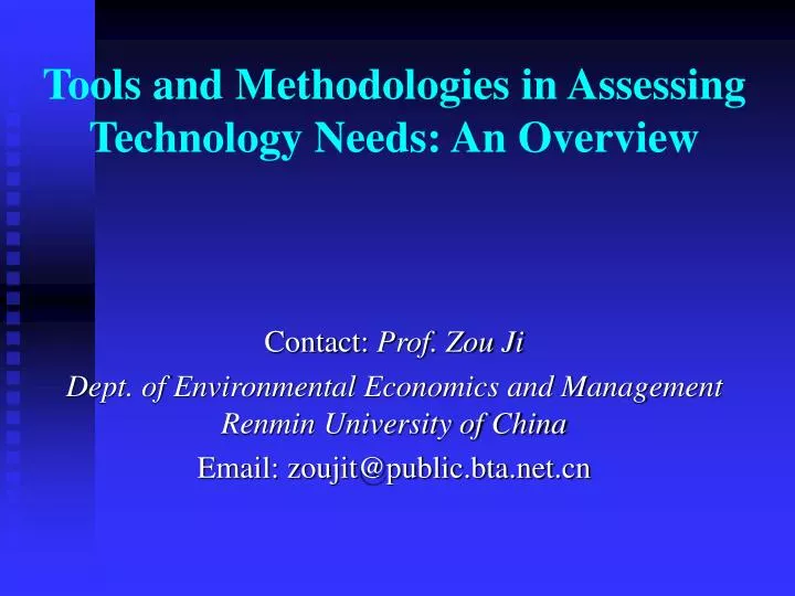 tools and methodologies in assessing technology needs an overview