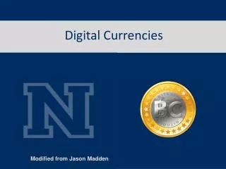 Digital Currencies