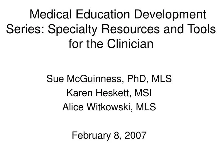 medical education development series specialty resources and tools for the clinician