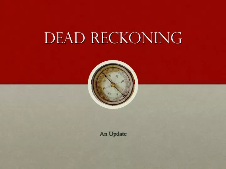 dead reckoning