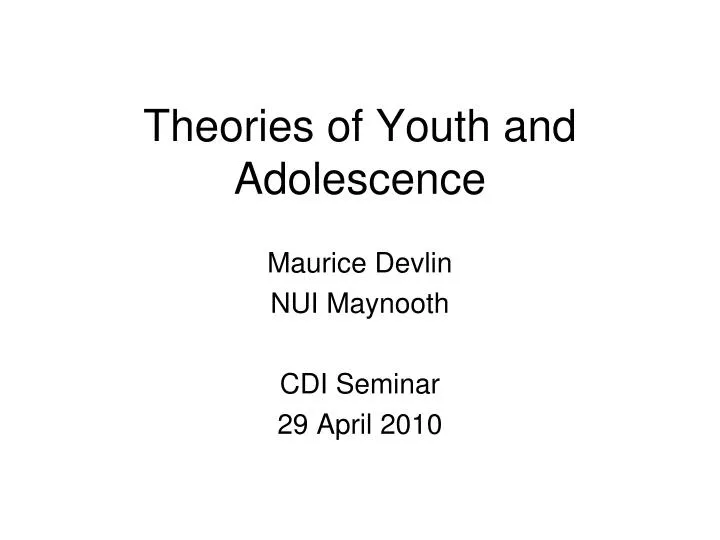 theories of youth and adolescence