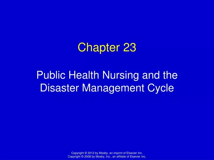 chapter 23 public health nursing and the disaster management cycle