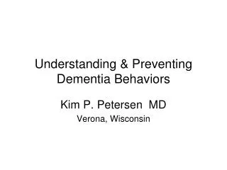 Understanding &amp; Preventing Dementia Behaviors