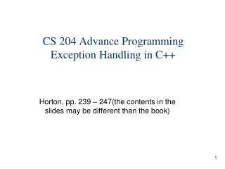 CS 204 Advance Programming Exception Handling in C++