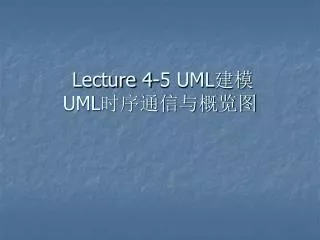 lecture 4 5 uml uml