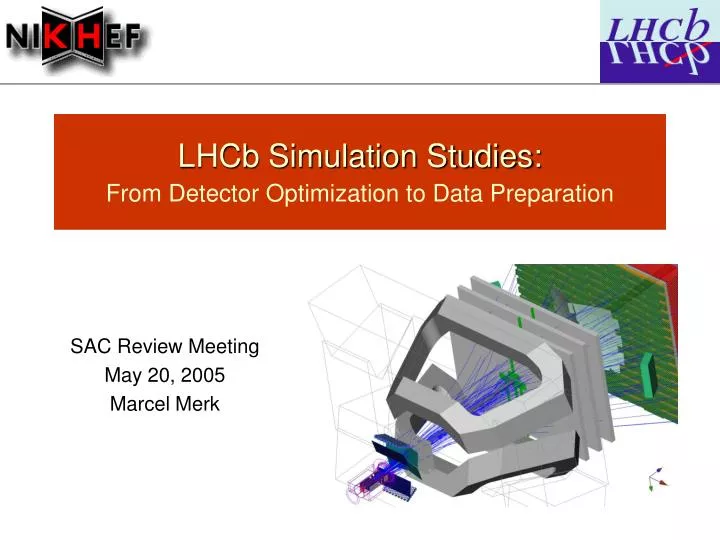 lhcb simulation studies from detector optimization to data preparation
