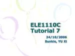 ELE1110C Tutorial 7 - slide 1