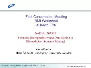 First Concertation Meeting BMI Workshop eHealth FP6