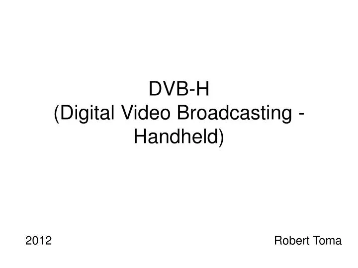 dvb h digital video broadcasting handheld