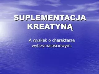 suplementacja kreatyn