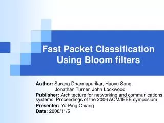 Fast Packet Classification Using Bloom filters