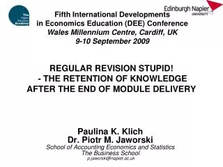 Regular Revision stupid! - THE RETENTION OF KNOWLEDGE AFTER THE end of MODULE DELIVERY