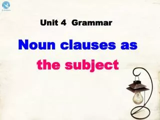Noun clauses as the subject