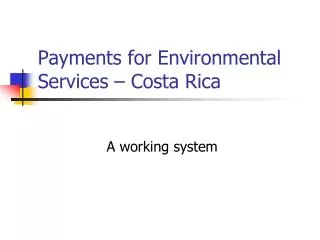 Payments for Environmental Services – Costa Rica