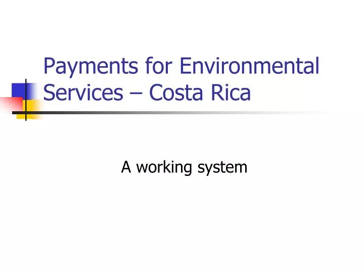 payments for environmental services costa rica