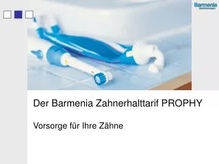 der barmenia zahnerhalttarif prophy vorsorge f r ihre z hne