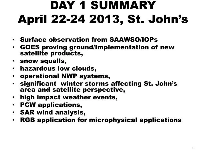 day 1 summary april 22 24 2013 st john s